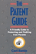 Patent Guide A Friendly Guide To Prote