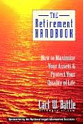 Retirement Handbook How to Maximize Your Assets & Protect Your Quality of Life