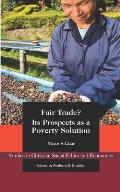 Fair Trade?: Its Prospects as a Poverty Solution