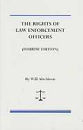 Rights Of Law Enforcement Officers 4th Edition