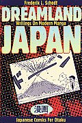 Dreamland Japan Writings On Modern Manga