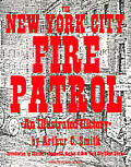 New York City Fire Patrol An Illustrat