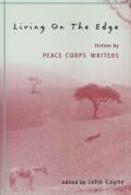 Living on the Edge Fiction by Peace Corps Writers