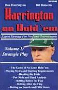 Harrington on Hold Em Volume 1 Expert Strategy for No Limit Tournaments Strategic Play