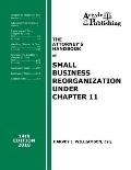 The Attorney's Handbook on Small Business Reorganization Under Chapter 11