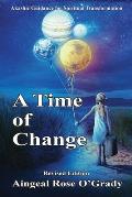 A Time of Change: Akashic Guidance for Spiritual Transformation