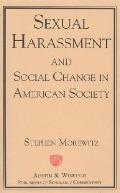 Sexual Harassment & Social Change In Ame