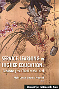 Service-Learning in Higher Education: Connecting the Global to the Local
