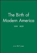 Birth Of Modern America 1919 1939