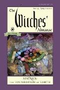 Witches Almanac Standard Edition Issue 39 Spring 2020 to Spring 2021 Stones The Foundation of Earth