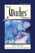 Witches Almanac 2022 2023 Standard Edition Issue 41 The Moon Transforming the Inner Spirit