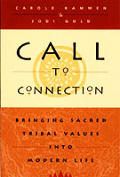 Call To Connection Bringing Sacred Triba