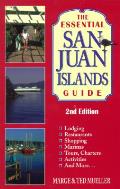 Essential San Juan Islands Guide 2nd Edition