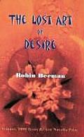 The Lost Art of Desire: A Novella