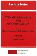 Dynamics, Polarity, and Quantification: Volume 48