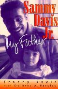 Sammy Davis Jr My Father
