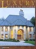 Luxury Dream Homes 3rd Edition 170 Lavish Design