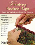 Finishing Hooked Rugs Favorite Techniques from the Experts