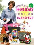 Every Days A Holiday Iron On Transfers