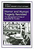 Horror And Human Tragedy Revisited