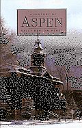 History Of Aspen