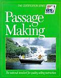 Passage Making The National Standard for Quality Sailing Instruction
