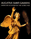 Augustus Saint Gaudens American Sculpt