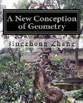 A New Conception of Geometry