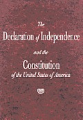 The Declaration of Independence and the Constitution of the United States Prepak