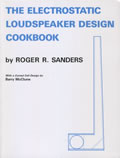 Electrostatic Loudspeaker Design Cookbook