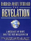 Revelation A Message Of Hope For The New Millenium Book of Co Creation