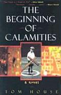 Beginning Of Calamities