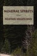 Mineral Spirits A Novel