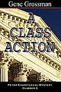 A Class Action: Peter Sharp Legal Mystery #3