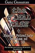 The Final Case: Peter Sharp Legal Mystery #9 + Bonus: Problem In Cell 13