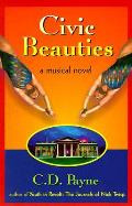 Civic Beauties A Musical Novel