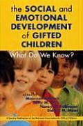 Social & Emotional Development of Gifted Children What Do We Know