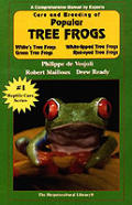 Care & Breeding Of Popular Tree Frogs