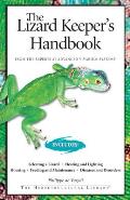 Lizard Keepers Handbook From the Experts at Advanced Vivarium Systems