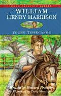 William Henry Harrison Young Tippecanoe