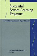 Successful Service-Learning Programs: New Models of Excellence in Higher Education