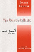 Course Syllabus A Learning Centered Approach