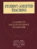 Student-Assisted Teaching: A Guide to Faculty-Student Teamwork