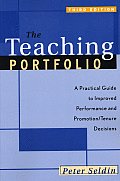 Teaching Portfolio A Practical Guide to Improved Performance & Promotion Tenure Decisions