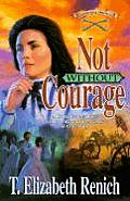 Not Without Courage