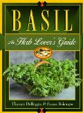 Basil An Herb Lovers Guide