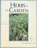 Herbs in the Garden The Art of Intermingling