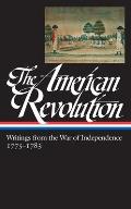 American Revolution Writings from the War of Independence