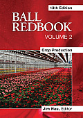 Ball Redbook: Crop Production