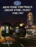 New York Centrals Great Steel Fleet 1948 1967